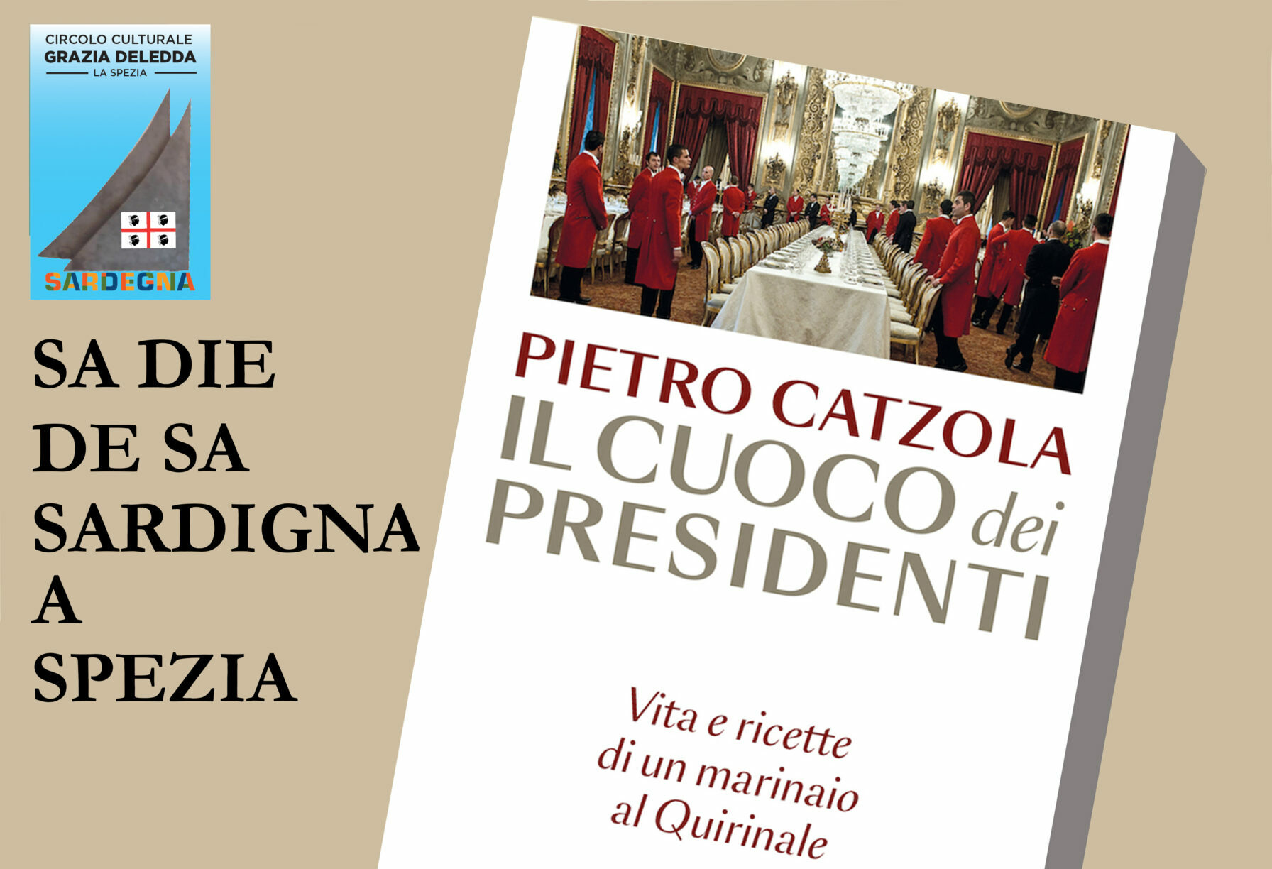 UN SARDO AL QUIRINALE – STORIA ACCANTO AI PRESIDENTI DELLA REPUBBLICA ITALIANA