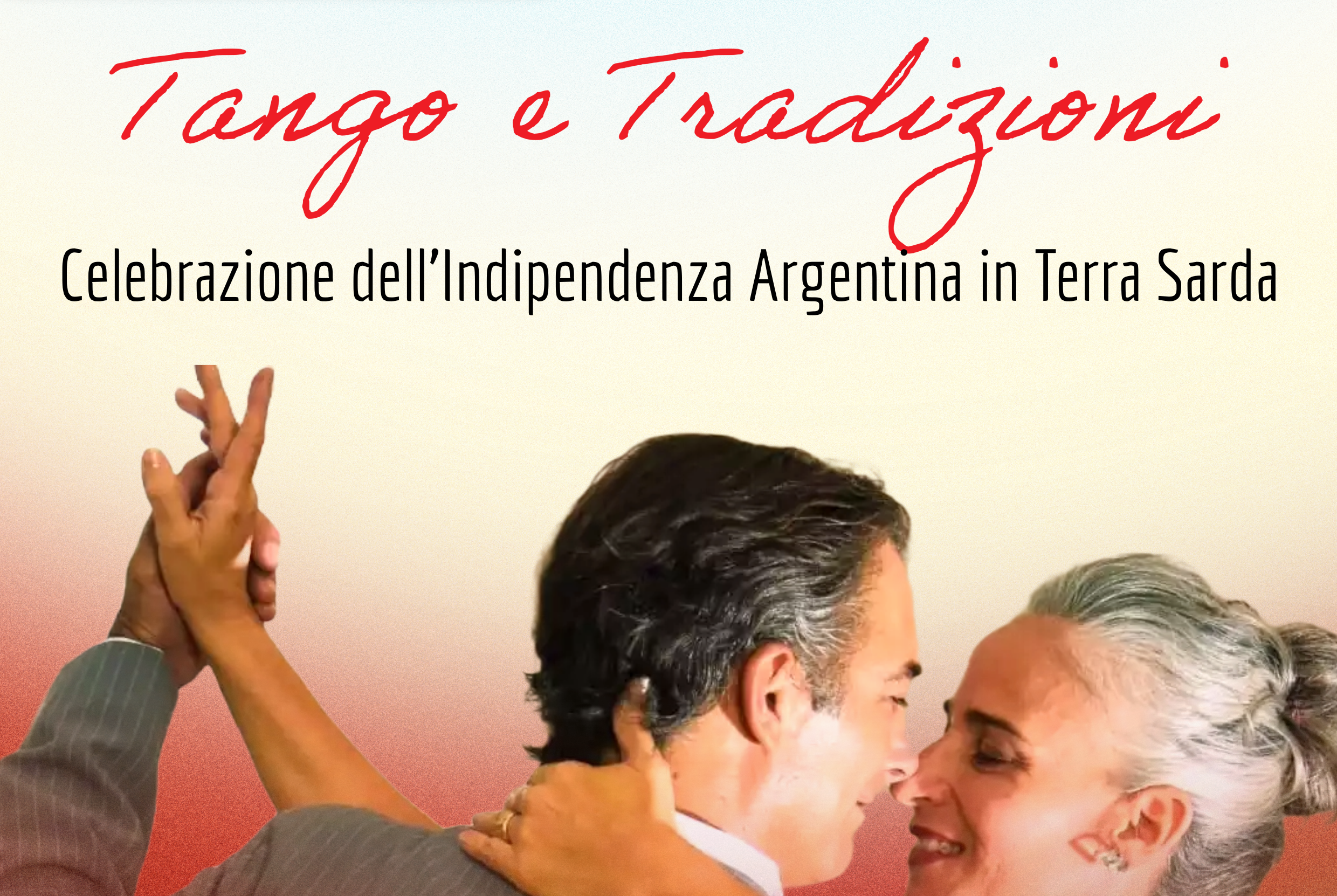 Anno dell’Emigrazione sarda in Argentina: 9 Luglio -Tango e Tradizioni: Celebrazione dell’Indipendenza Argentina in Terra Sarda